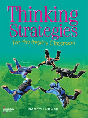 cover image of Thinking Strategies for the Inquiry Classroom